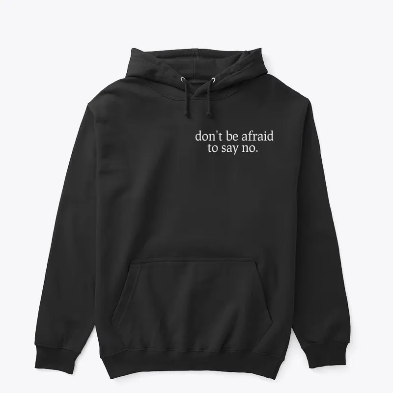 Say no Hoodie